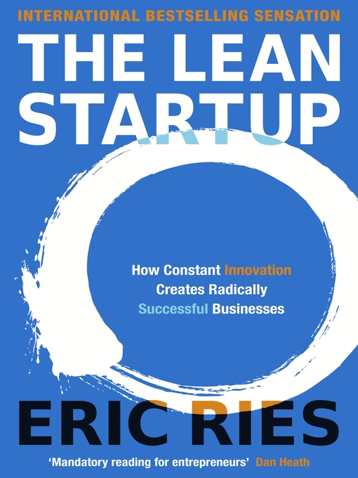 The Lean Startup (eBook): How Constant Innovation Creates Radically Successful Businesses
